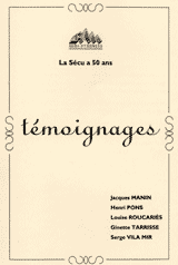 Témoignages des anciens administrateurs